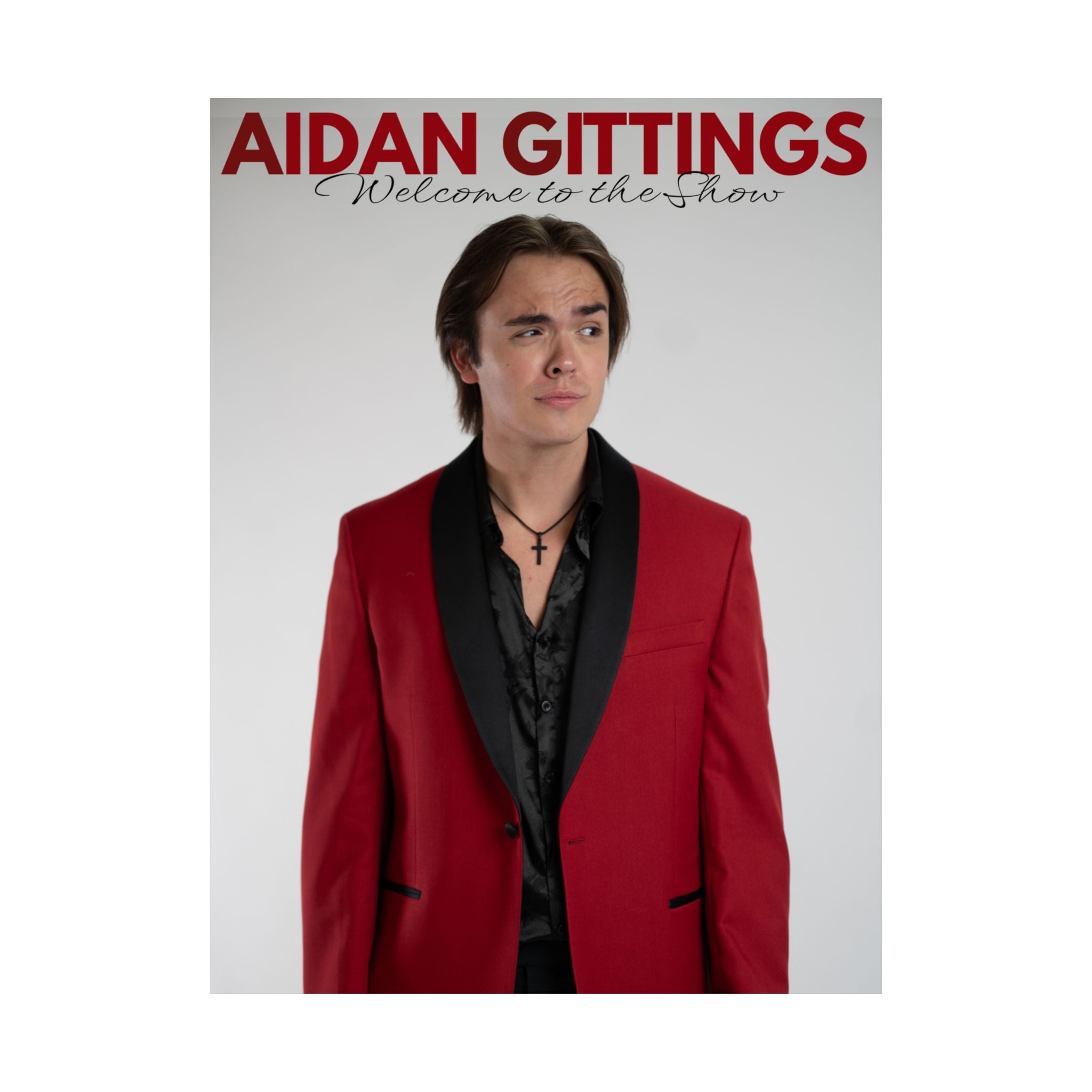 Aidan Gittings "Welcome to the Show" Matte Poster